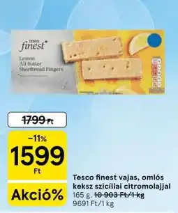 Tesco Tesco finest vajas, omlós keksz szicíliai citromolajjal ajánlat