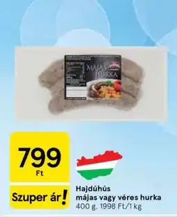 Tesco Hajdúhús májas vagy véres hurka ajánlat