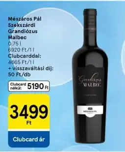 Tesco Mészáros Pál Szekszárdi Grandiózus Malbec ajánlat