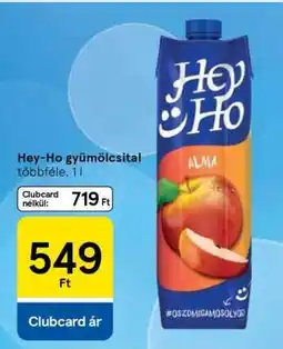 Tesco HEY-HO GYÜMÖLCSITAL ajánlat