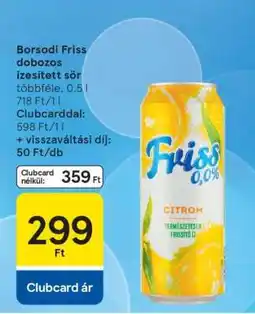 Tesco Borsodi Friss dobozos ízesített sör ajánlat