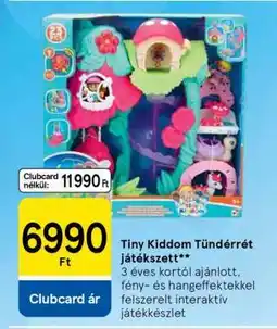 Tesco Tiny Kiddom Tündérrét játékszett ajánlat