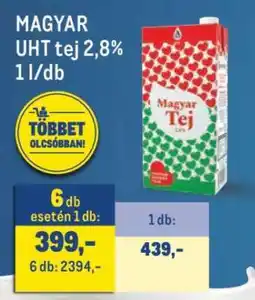 Metro Magyar UHT tej 2,8% ajánlat