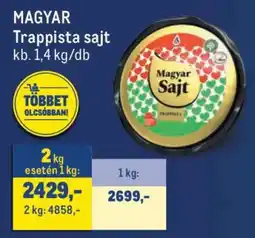 Metro Magyar Trappista Sajt ajánlat
