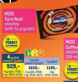 Metro MIZO Túró Rudi ajánlat