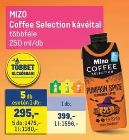 Metro MIZO Coffee selection kávéital ajánlat