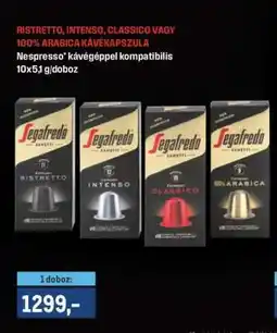 Metro Segafredo Zanetti Ristretto, Intenso, Classico vagy 100% Arabica kávékapszula ajánlat
