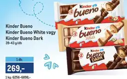 Metro Kinder Bueno / Kinder Bueno White / Kinder Bueno Dark ajánlat