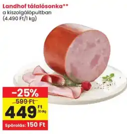 Spar Landhof táralósonka ajánlat
