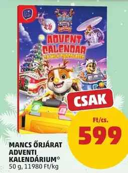 PENNY Mancs Őrjárat adventi kalendárium ajánlat