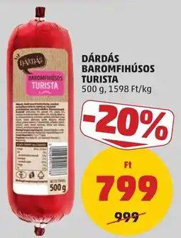 PENNY Dárdás baromfihúsos turista ajánlat