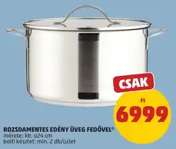 PENNY Rozsdamentes edény üveg fedővel ajánlat