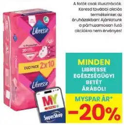 Spar Libresse egészségügyi betét ajánlat