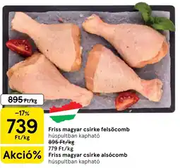 Tesco Friss magyar csirke felsőcomb ajánlat