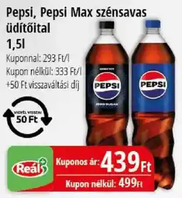Real Pepsi pepsi max szénsavas üdítőital ajánlat