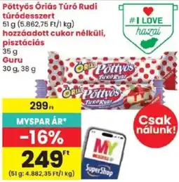 Spar Pöttyös óriás túró rudi ajánlat