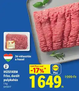 Lidl Húsfarm Friss, darált pulykahús ajánlat