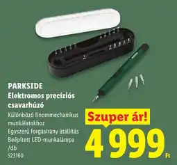 Lidl Parkside elektromos precíziós csavarhúzó ajánlat