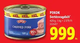 Lidl Pikok chopped pork ajánlat