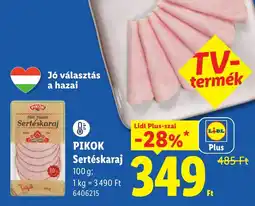 Lidl Pikok sertéskaraj ajánlat