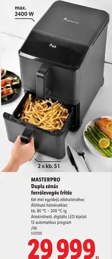 Lidl Masterpro dupla zónás forrólevegős fritőz ajánlat