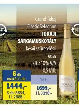 Metro Grand Tokaj Classic Selection Tokaji Sárgamuskotály ajánlat