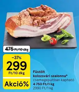 Tesco Füstölt kolozsvári szalonna ajánlat