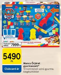 Tesco Mancs Őrjárat gyurmaszett ajánlat