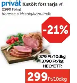 PRIVÁT Privȧt füstölt főtt tarja ajánlat