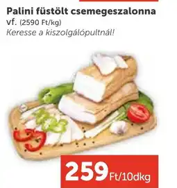 PRIVÁT Palini füstölt csemegesalonna ajánlat