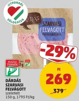 PENNY Dárdás szarvasi felvágott ajánlat