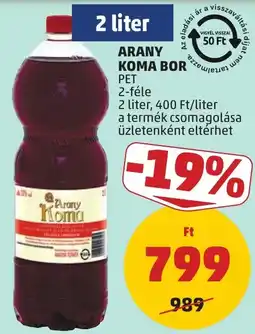 PENNY Arany Koma Bor ajánlat