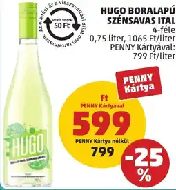 PENNY Hugo boralapú szénsavas ital ajánlat