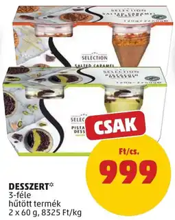 PENNY Selection desszert ajánlat
