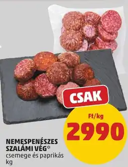 PENNY Nemespenészes szalámi vég ajánlat