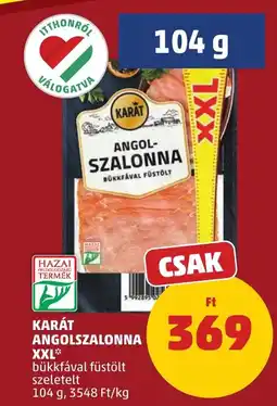 PENNY Karát angolszalonna xxl ajánlat