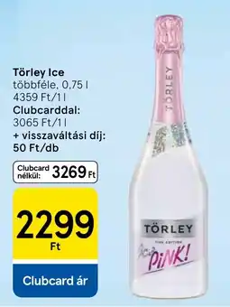 Tesco Törley ice ajánlat