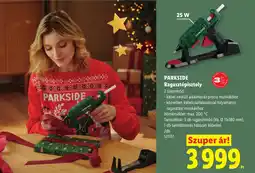 Lidl Parkside ragasztópisztoly ajánlat