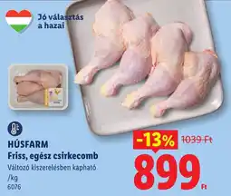 Lidl Húsfarm friss egész csirkecomb ajánlat