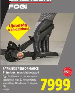 Lidl Parkside performance prémium racsnis kábelvágó ajánlat