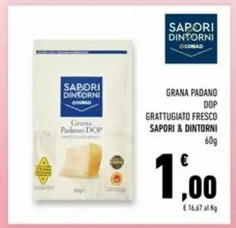 Conad Superstore Grana padano dop grattuggiato fresco sapori & dintorni offerta
