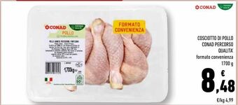 Conad Superstore Cosciotto di pollo conad percorso qualita offerta