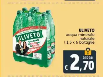 Deco Superstore Uliveto acqua minerale naturale l 1.5 x 6 bottiglie offerta