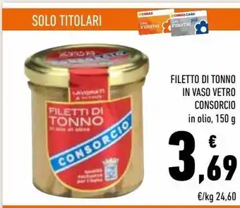 Conad Superstore Filetto di tonno in vaso vetro consorcio offerta