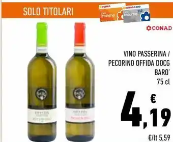 Conad Superstore Vino passerina/ pecorino offida docg baro offerta