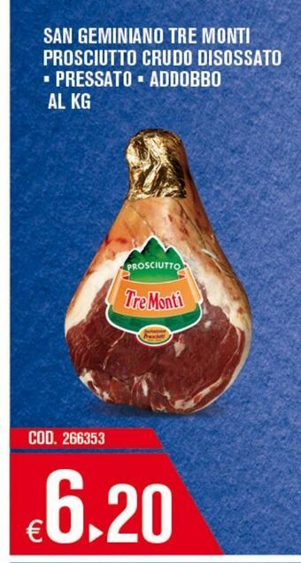 Adhoc San geminiano tre monti prosciutto crudo disossato offerta