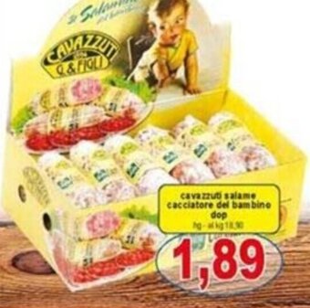 Pewex Cavazzuti salame cacciatore del bambino dop offerta