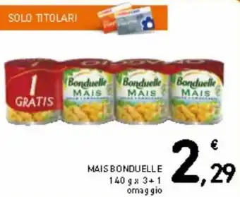 Spazio Conad Mais bonduelle 140 g 3 + 1 omaggio offerta