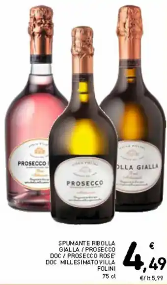 Spumante Ribolla gialla /prosecco doc /prosecco rose' doc millesimato villa folini 75 cl