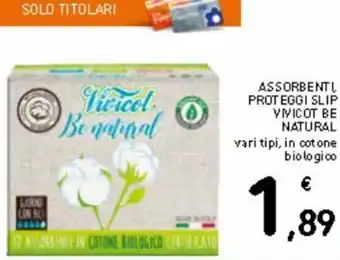 Spazio Conad Assorbenti proteggi slip vivicot be natural offerta